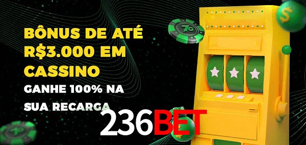 236Bet melhor bônus de depósito